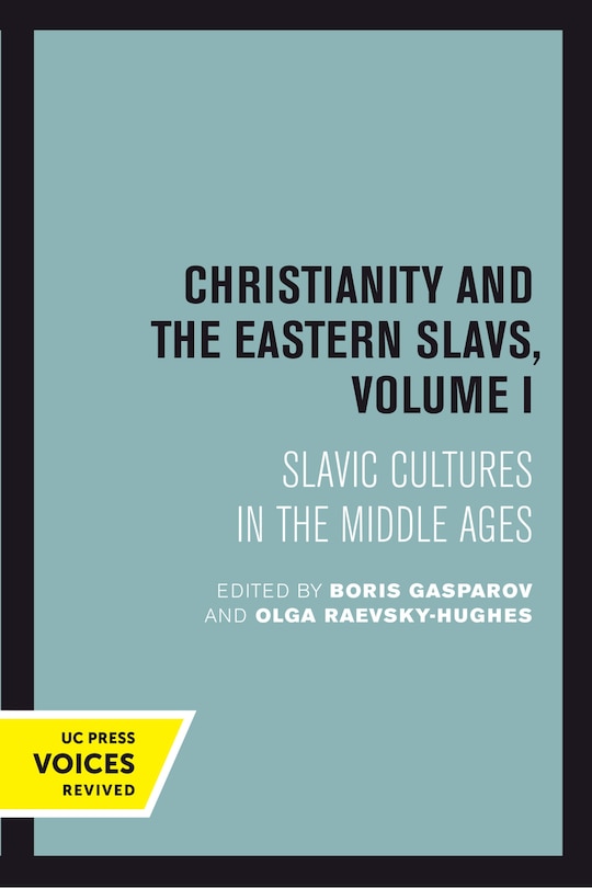 Front cover_Christianity and the Eastern Slavs, Volume I