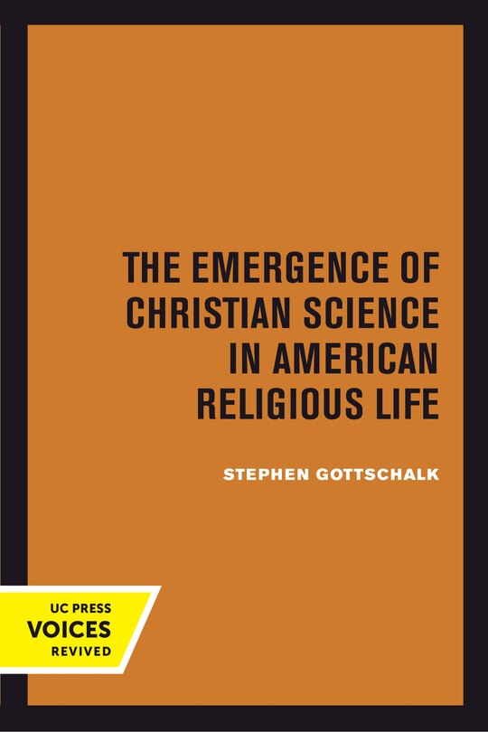 Front cover_The Emergence of Christian Science in American Religious Life