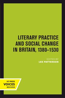 Front cover_Literary Practice and Social Change in Britain, 1380-1530