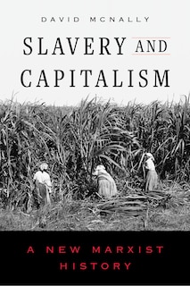 Front cover_Slavery and Capitalism