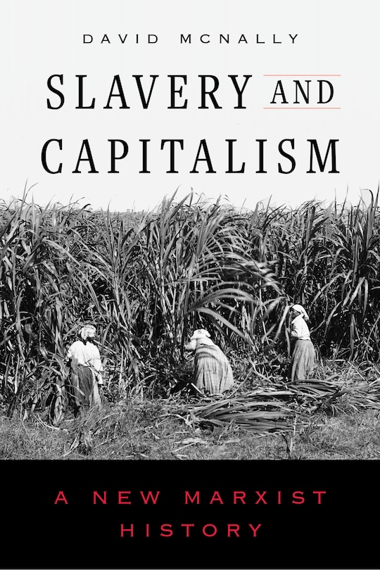 Front cover_Slavery and Capitalism