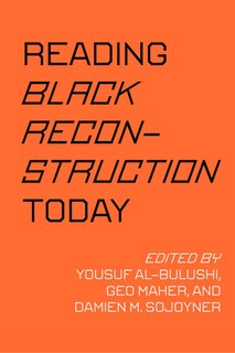 Couverture_Reading Black Reconstruction Today