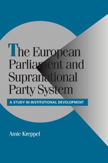 Front cover_The European Parliament and Supranational Party System