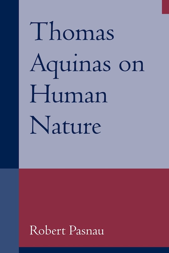 Couverture_Thomas Aquinas on Human Nature