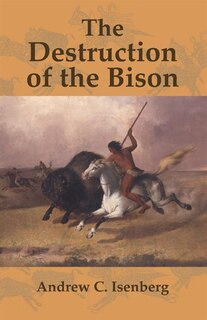 Front cover_The Destruction Of The Bison