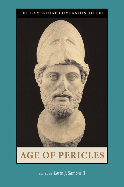 The Cambridge Companion To The Age Of Pericles