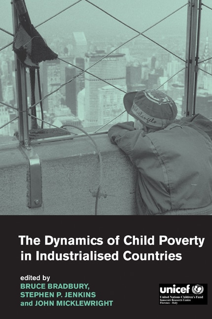 Front cover_The Dynamics of Child Poverty in Industrialised Countries