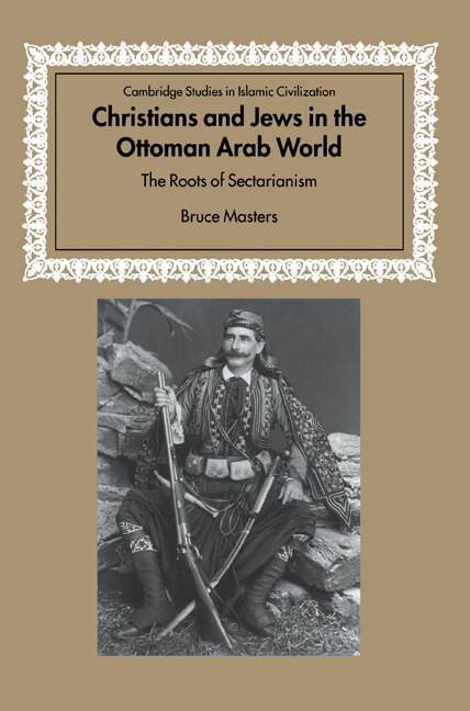 Couverture_Christians and Jews in the Ottoman Arab World