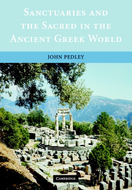 Front cover_Sanctuaries and the Sacred in the Ancient Greek World