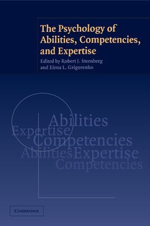 Front cover_The Psychology of Abilities, Competencies, and Expertise