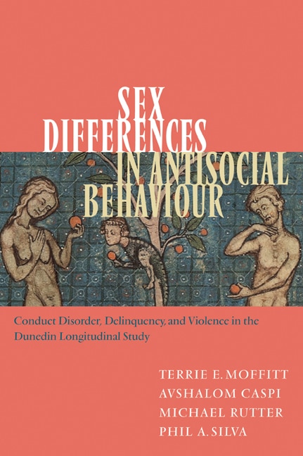 Sex Differences In Antisocial Behaviour: Conduct Disorder, Delinquency, and Violence in the Dunedin Longitudinal Study