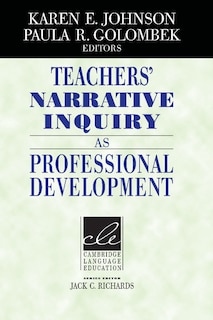 Couverture_Teachers' Narrative Inquiry As Professional Development