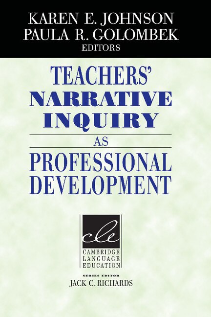 Couverture_Teachers' Narrative Inquiry As Professional Development