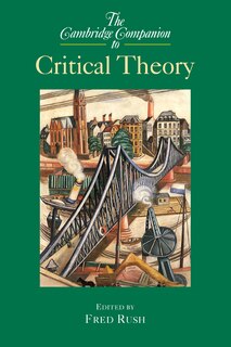 Front cover_The Cambridge Companion to Critical Theory