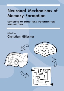 Couverture_Neuronal Mechanisms of Memory Formation