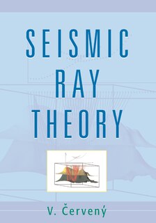 Front cover_Seismic Ray Theory