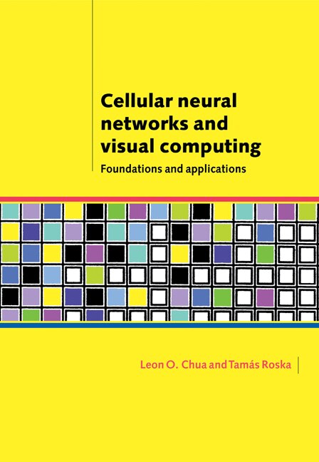 Couverture_Cellular Neural Networks and Visual Computing