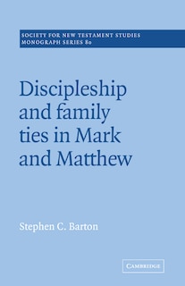 Front cover_Discipleship and Family Ties in Mark and Matthew