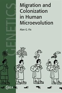 Couverture_Migration and Colonization in Human Microevolution