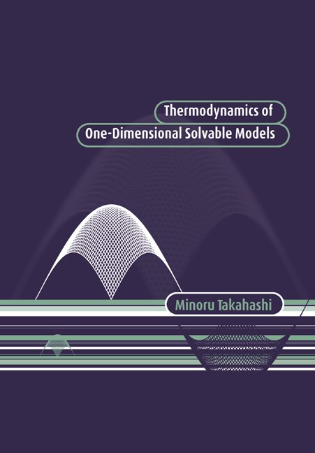 Front cover_Thermodynamics of One-Dimensional Solvable Models