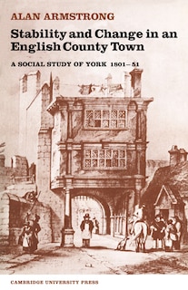 Front cover_Stability and Change in an English County Town