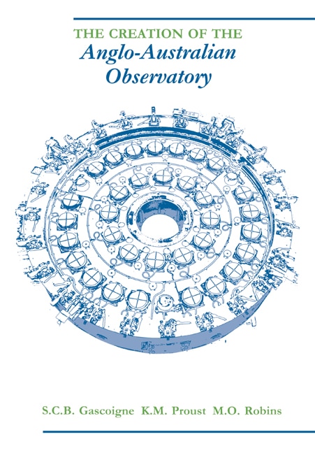 Couverture_The Creation of the Anglo-Australian Observatory