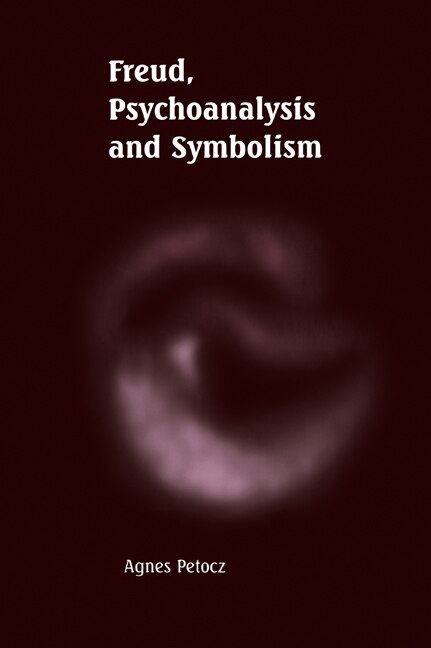 Front cover_Freud, Psychoanalysis and Symbolism