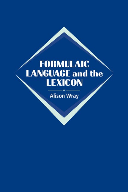 Couverture_Formulaic Language and the Lexicon