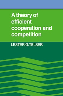 Couverture_A Theory of Efficient Cooperation and Competition