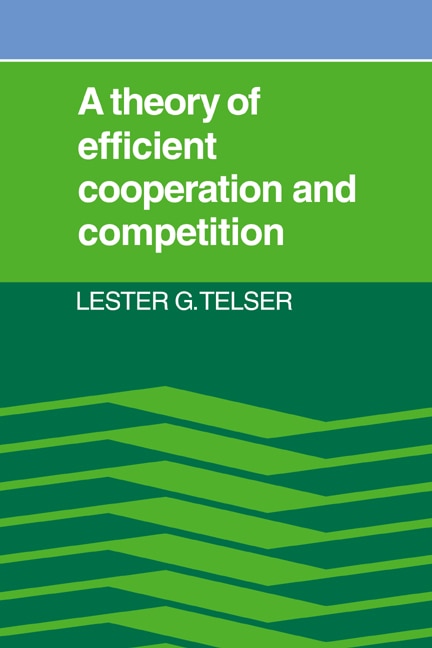 Couverture_A Theory of Efficient Cooperation and Competition