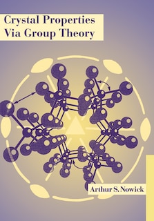 Front cover_Crystal Properties via Group Theory