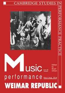 Couverture_Music and Performance during the Weimar Republic