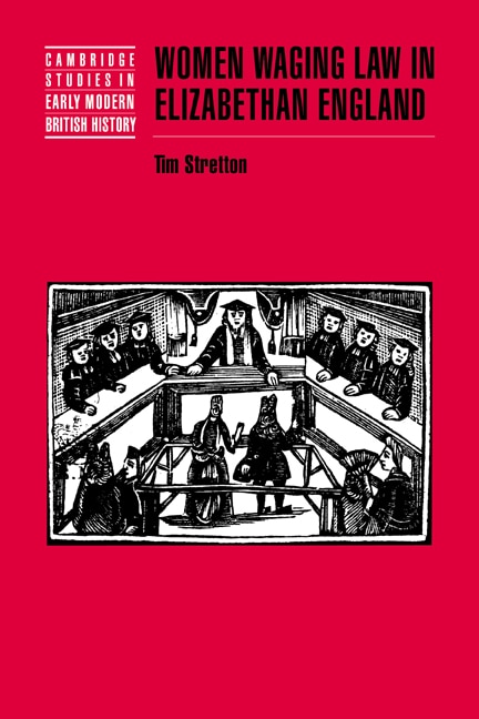 Front cover_Women Waging Law in Elizabethan England