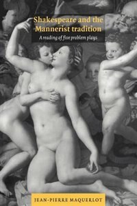 Couverture_Shakespeare and the Mannerist Tradition