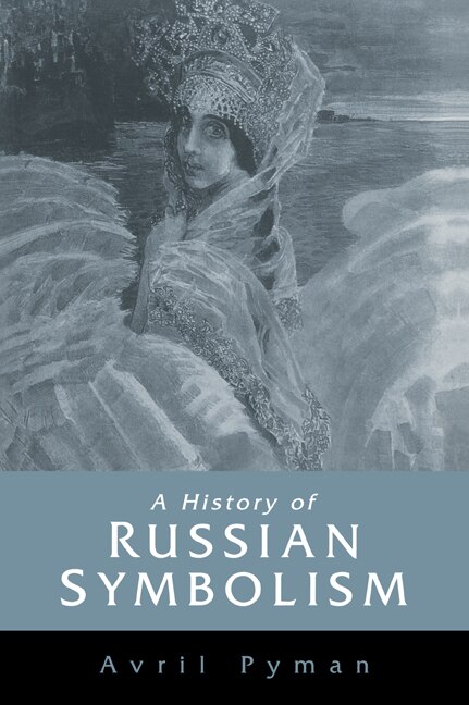 Couverture_A History Of Russian Symbolism