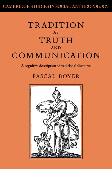 Tradition As Truth And Communication: A Cognitive Description of Traditional Discourse