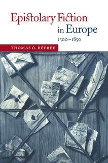 Couverture_Epistolary Fiction in Europe, 1500–1850
