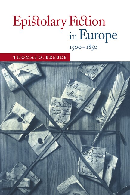 Couverture_Epistolary Fiction in Europe, 1500–1850