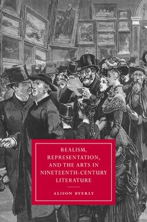 Front cover_Realism, Representation, And The Arts In Nineteenth-century Literature