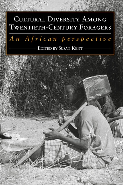 Front cover_Cultural Diversity among Twentieth-Century Foragers