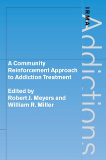 Couverture_A Community Reinforcement Approach To Addiction Treatment