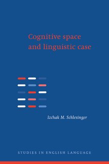 Front cover_Cognitive Space And Linguistic Case