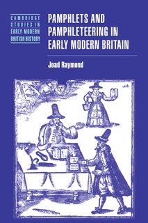 Front cover_Pamphlets And Pamphleteering In Early Modern Britain