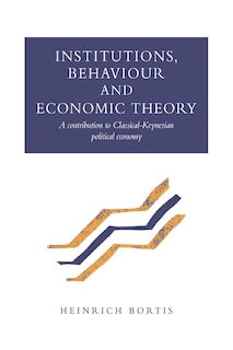 Front cover_Institutions, Behaviour and Economic Theory