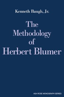 Front cover_The Methodology Of Herbert Blumer