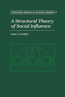 Front cover_A Structural Theory Of Social Influence