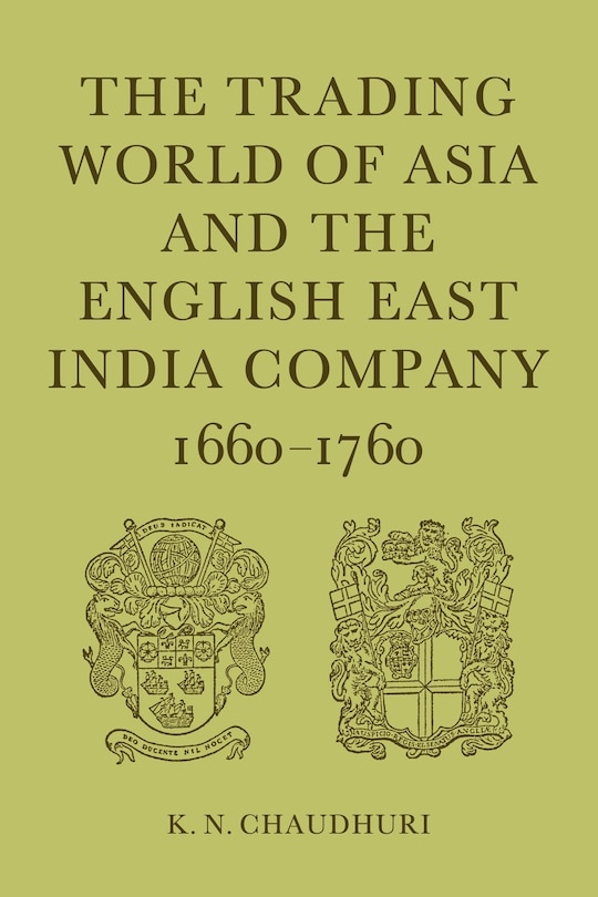 Front cover_The Trading World of Asia and the English East India Company