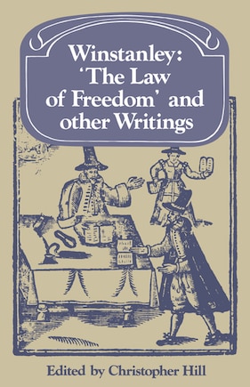 Winstanley 'the Law Of Freedom' And Other Writings