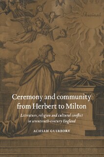 Couverture_Ceremony and Community from Herbert to Milton