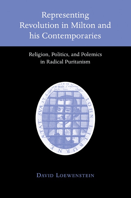 Front cover_Representing Revolution in Milton and his Contemporaries